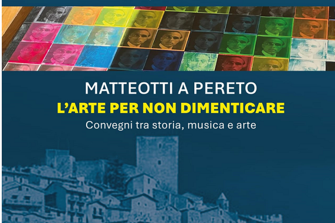 Matteotti a Pereto: l’arte per non dimenticare dal 25 aprile al 10 maggio 2025