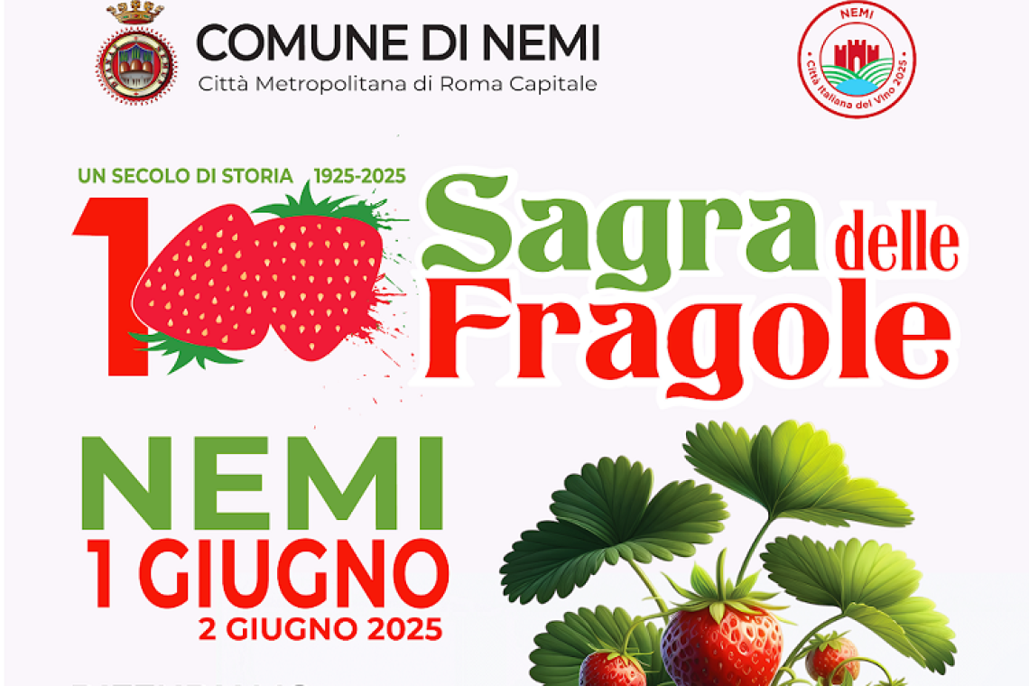 Sagra delle Fragole di Nemi 2025: Domenica 1 Giugno e Lunedì 2 Giugno