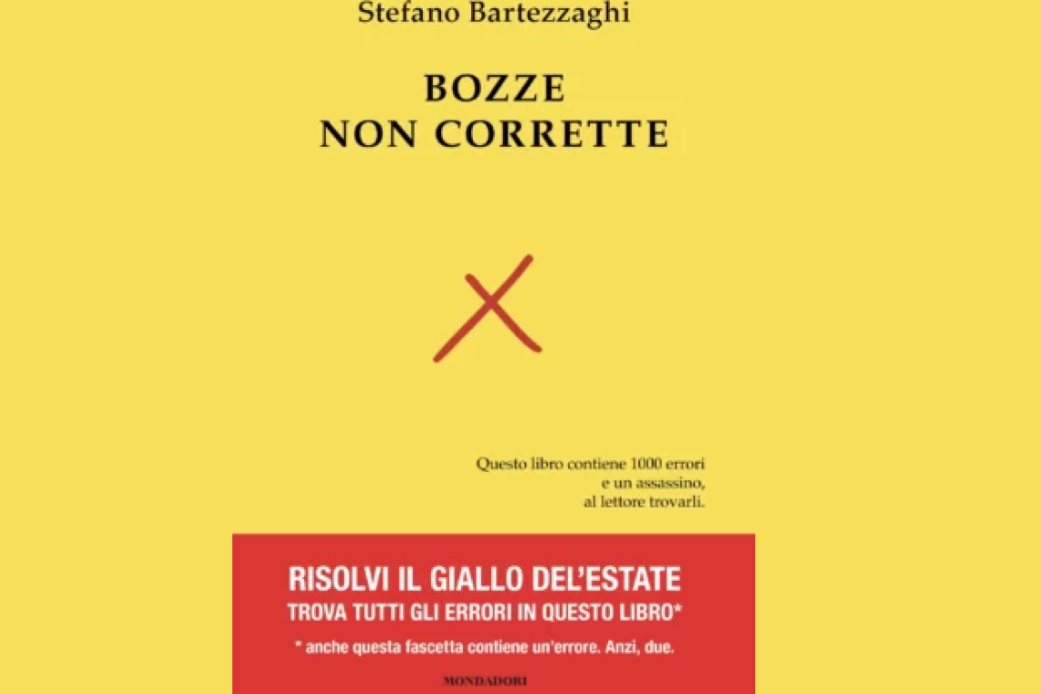 Esce oggi "BOZZE NON CORRETTE". Il nuovo libro di Stefano Bartezzaghi scritto con Pier Mauro Tamburini