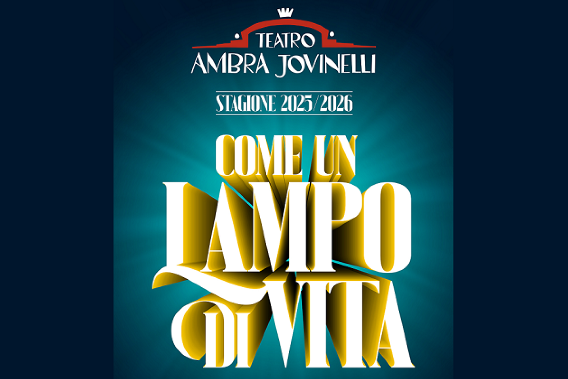 Teatro Ambra Jovinelli presenta la stagione 2025|2026