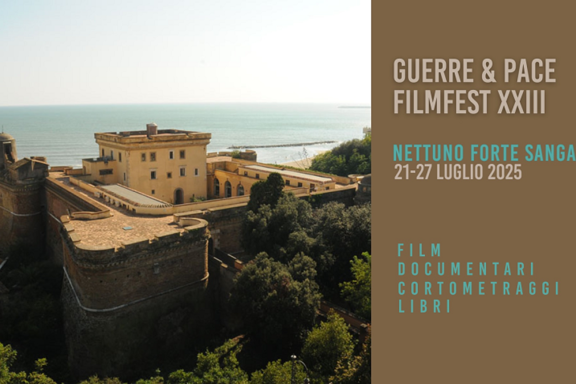XXIII edizione del Guerre &amp; Pace FilmFest - Dal 21 al 27 luglio 2025