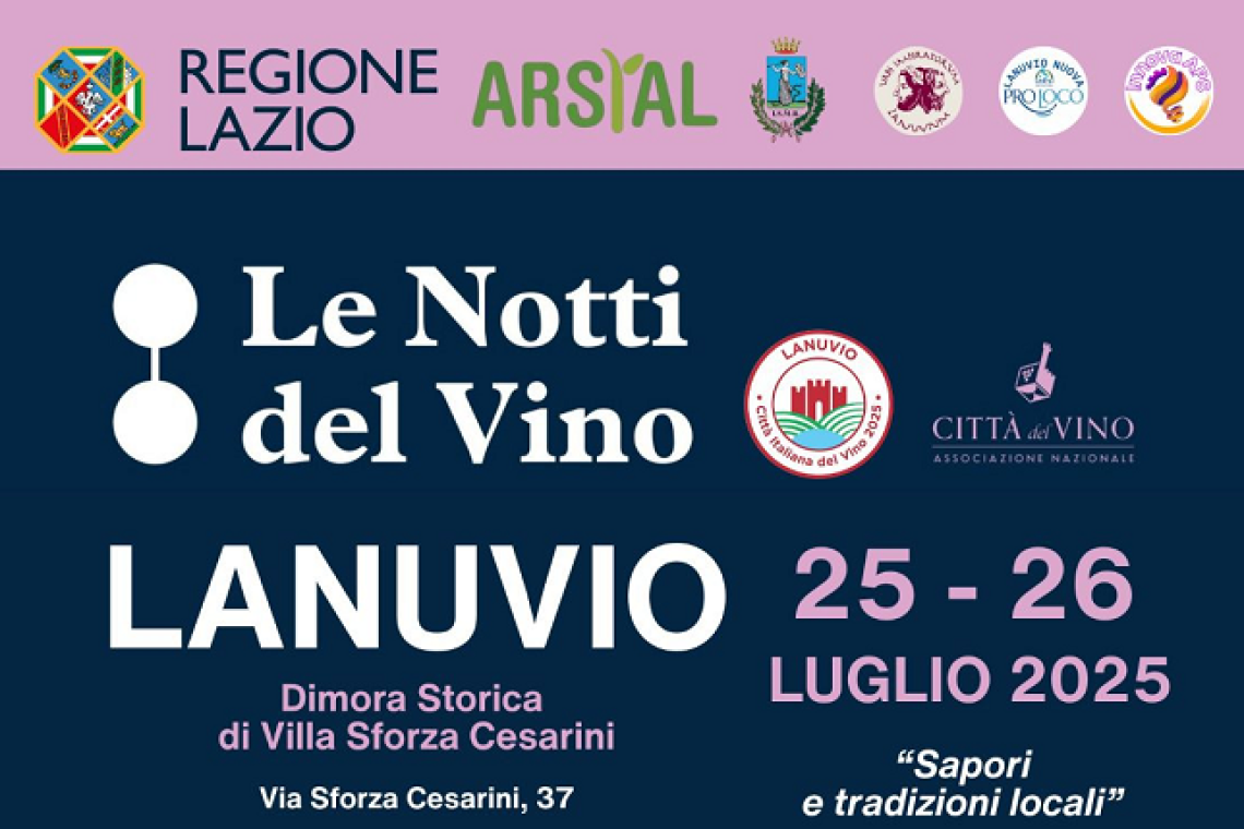 Lanuvio, oltre 40 produttori da tutta la Regione Lazio alla I edizione di “Le Notti del Vino” 