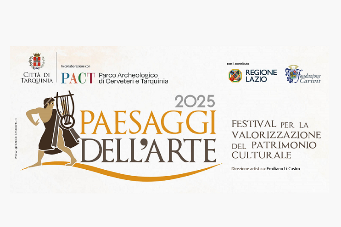 Paesaggi dell’Arte 2025_Tarquinia, 25-27 luglio