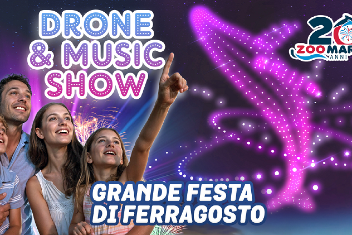 Zoomarine illumina la notte di Ferragosto con oltre 250 droni: arriva il "Drone &amp; Music Show"
