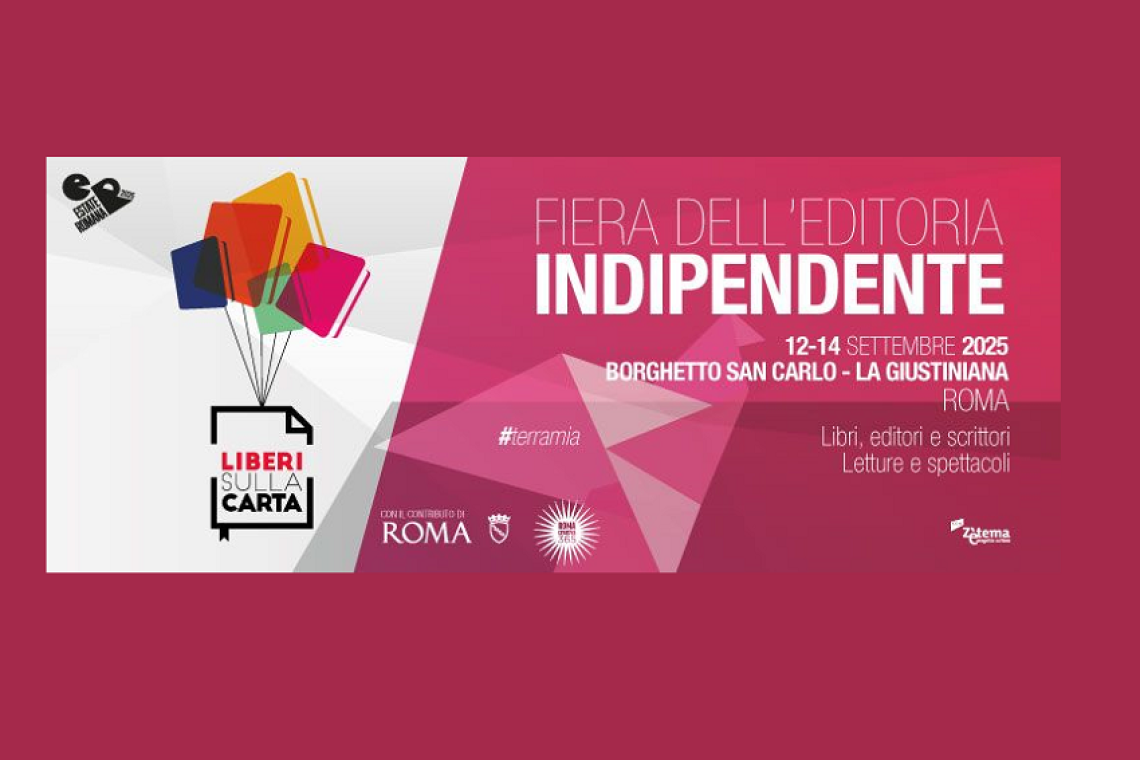 Liberi sulla Carta - Dal 12 al 14 settembre arriva a Roma la fiera dell’editoria indipendente