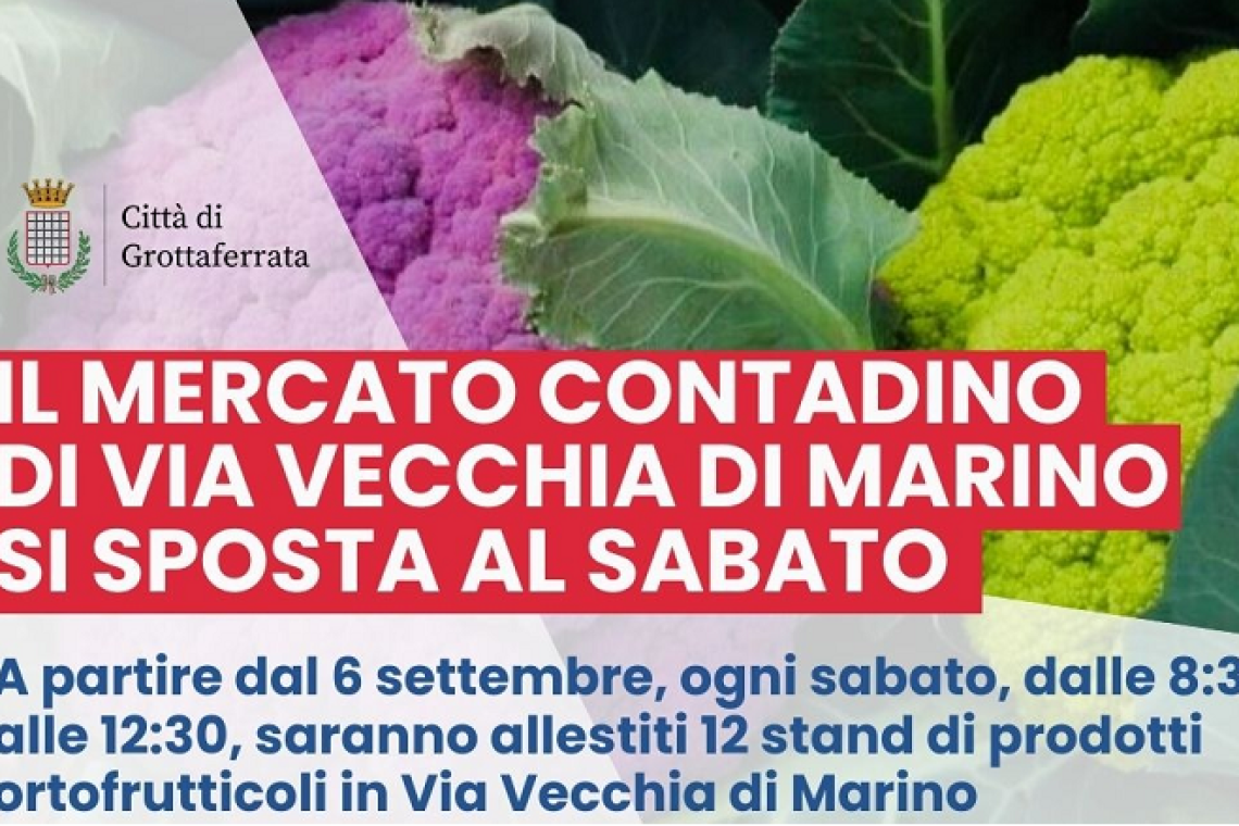 Grottaferrata: da settembre si sposta al sabato il mercatino agroalimentare di via Vecchia di Marino