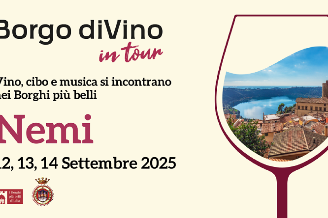 Il 12, 13, 14 Settembre Borgo diVino in tour torna a Nemi