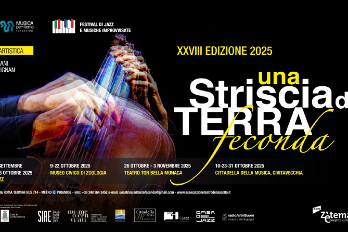 Una striscia di terra feconda Festival Franco-Italiano di Jazz e Musiche Improvvisate dal 22 settembre al 3 novembre 2025 Roma, Civitavecchia