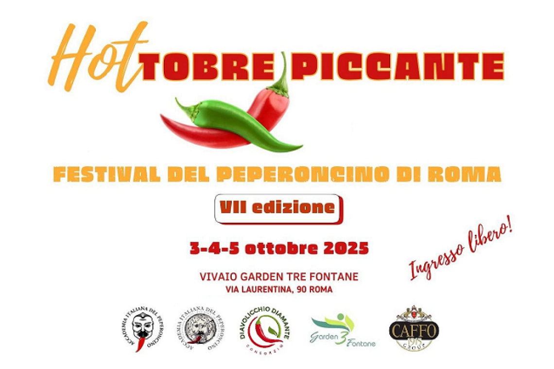 HOTtobre Piccante -  il Peperoncino Festival di Roma, VII edizione Roma si accende di sapori, cultura e passione piccante