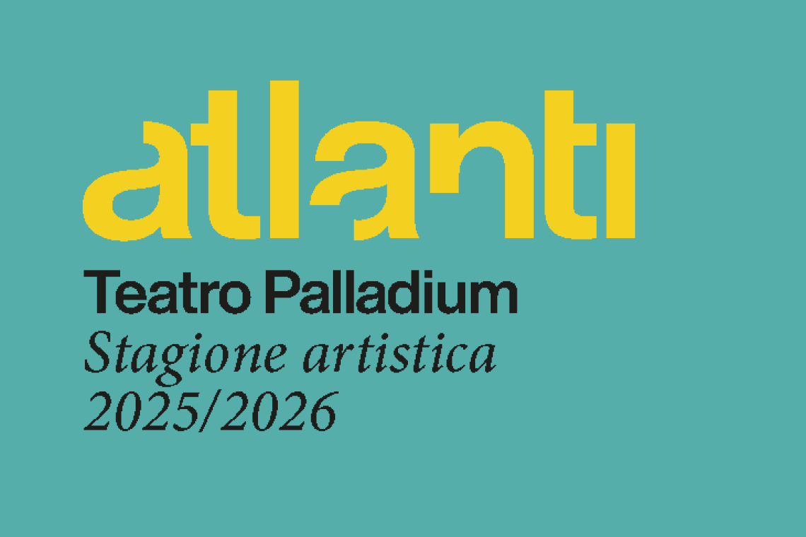 La nuova stagione del Teatro Palladium 2025/2026