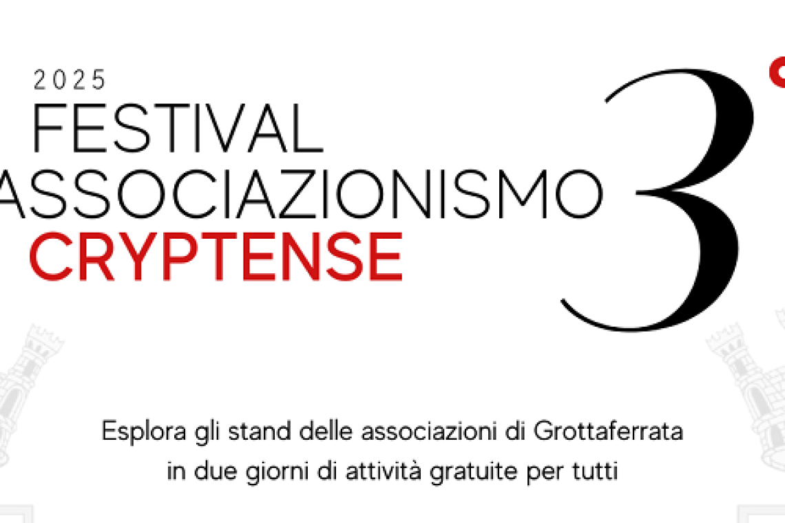 3° Festival dell'Associazionismo Cryptense: due giorni di attività, cultura e intrattenimento per scoprire le associazioni di Grottaferrata