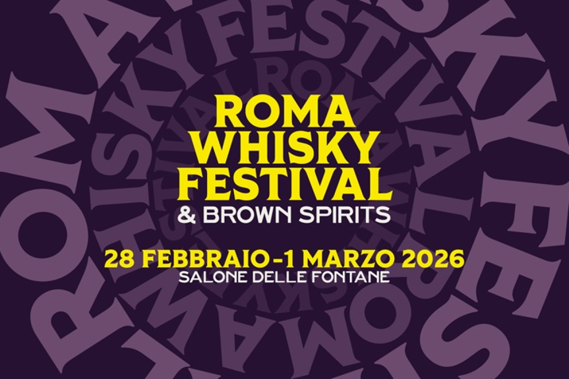 Torna il Roma Whisky Festival Roma XIV edizione 28 febbraio e 1 Marzo 2026