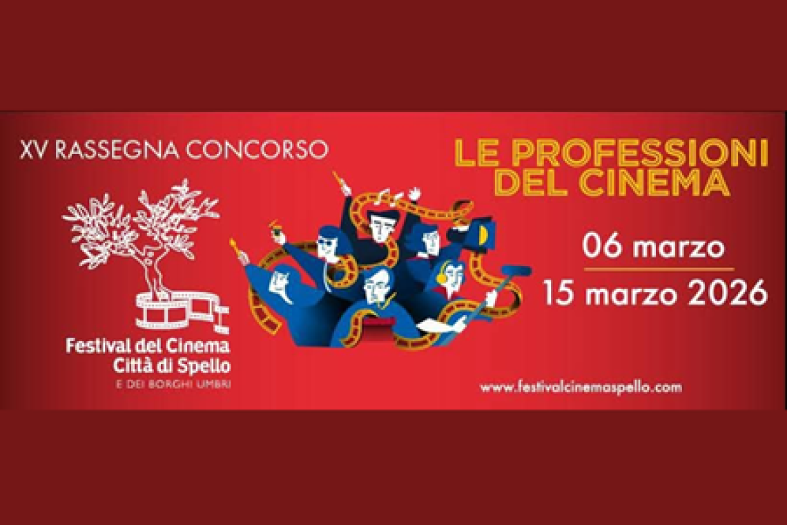 Spello TORNA AD ESSERE capitale del cinema: AL VIA Il Festival CHE CELEBRA i mestieri del dietro le quinte